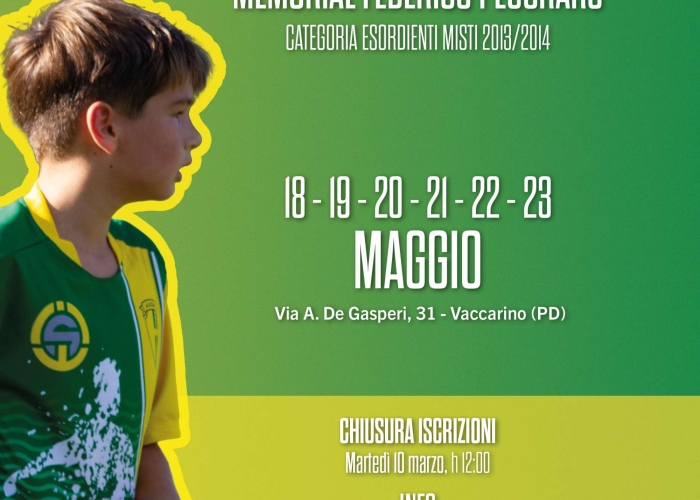 💛💚 1° TORNEO MEMORIAL FEDERICO PEGORARO 💚💛 Esordienti Misti 2013/2014