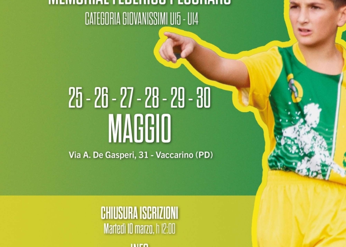 💛💚 1° TORNEO MEMORIAL FEDERICO PEGORARO 💚💛 GIOVANISSIMI U15 - U14